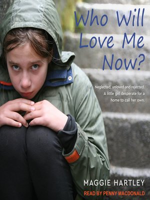 cover image of Who Will Love Me Now?
